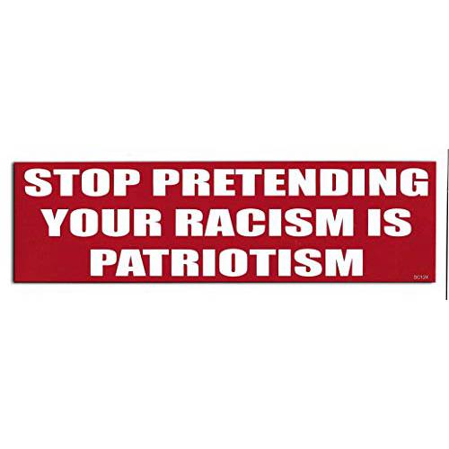Gear Tatz  스탑 Pretending Your Racism is Patriotism New 차량용 범퍼 자석/ 데칼 Impeach 안티 Trump 자동차 트럭 Liberal Democrat Political