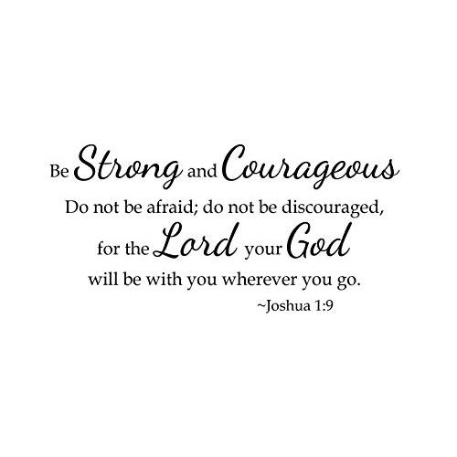 Newclew be 강력 and Courageous do not be Afraid The Lord Your god Will be You Wherever You 고 Joshua 1:9. 벽면 비닐 스티커 장식,데코 데칼 성경 기도 (22Wx11H, 블랙)