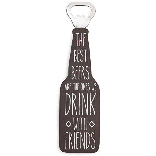 Pavilion Gift Company Man 제 - the Best Beers Are the Ones We 음료 with Friends 마그네틱,자석 병따개, 브라운