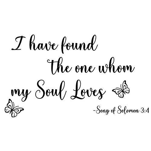 I Have Found The 원 Whom My 소울 Loves-Song of Solomon 3：4 아트 단어 벽면 데칼 스티커 문구,인용구, 탈부착가능 DIY 패밀리 아름다운 Saying 벽지,시트지 홈 장식  거실 침실 버터플라이 Mura