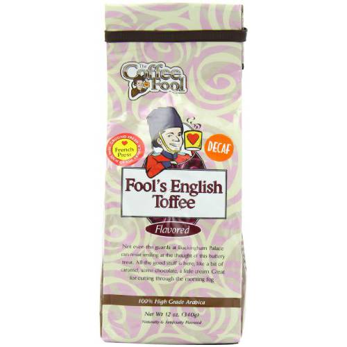 Coffee Fool’s Decaf English Toffee (French Press)