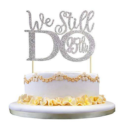 GrantParty Glitter Silver 25th Anniversary Cake Topper We Still Do 25th Vow Renewal Wedding Anniversary Cake Topper