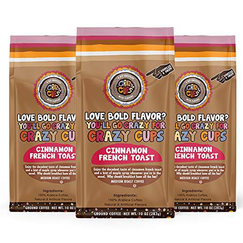 Crazy Cups Flavored Ground Coffee, Cinnamon French Toast, in 10 oz Bags, For Brewing Flavored Hot or Iced Coffee, 3 Pack