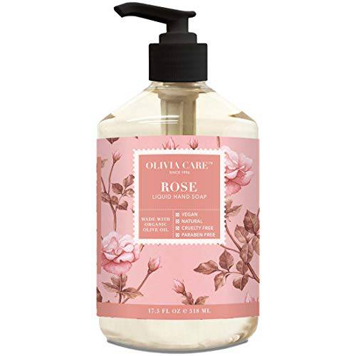 Olivia Care Liquid Hand Soap Rose & Essential Oils. All Natural - Cleansing, Germ-Fighting, Moisturizing Hand Wash for Kitchen & Bathroom - Gentle, Mild & Natural Scented - 18.5 OZ