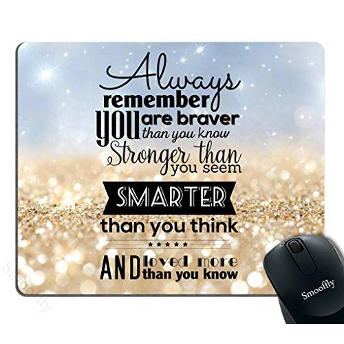 Smooffly Life 인용문 마우스 패드 커스텀, Always Remember You are Stronger Braver Smarter 9.5X7.9 인치 마우스 패드