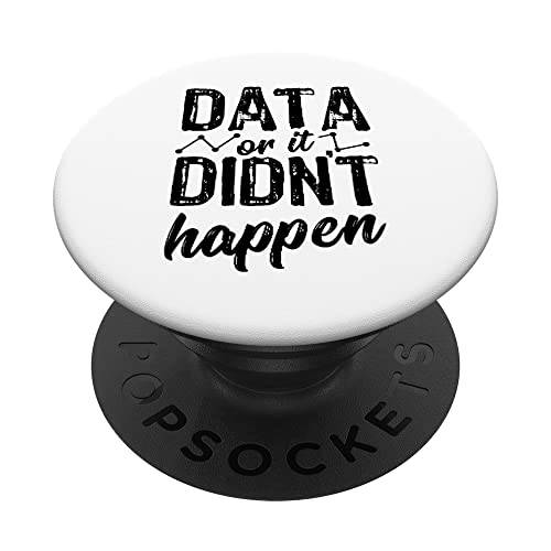 데이터 Or It Didn`t 우연히있다, Funny 데이터 Analyst PopSockets 스왑가능 PopGrip