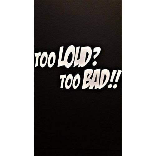Too 큰소리 Too Bad JDM 레이싱 베스 Vinyl 데칼,스티커 Sticker|WHITE|Cars 트럭 밴 SUV 노트북 벽면 Art|7 X 3.5|CGS700